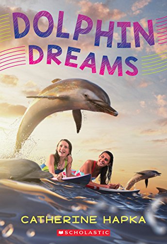 9781338136425: Dolphin Dreams