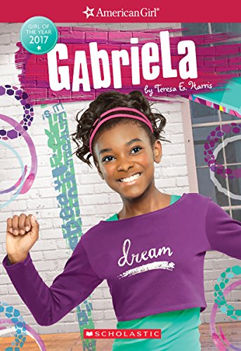 9781338136982: Gabriela (American Girl: Girl of the Year 2017, Book 1) (1)