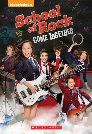 9781338138788: School of Rock: Come Together