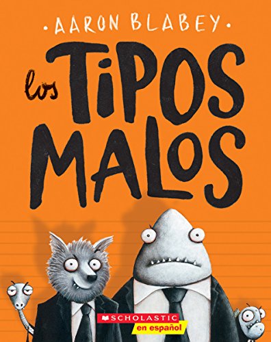 Beispielbild fr Los tipos malos, novela 1 (Spanish Edition) zum Verkauf von SecondSale