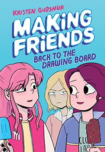 Stock image for Making Friends: Back to the Drawing Board for sale by SecondSale