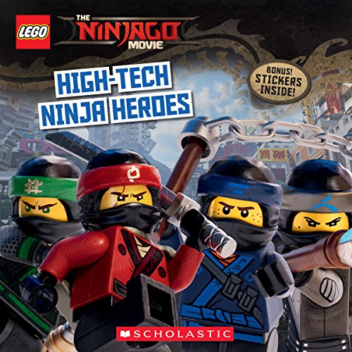 9781338139686: High-Tech Ninja Heroes (The LEGO NINJAGO MOVIE: Storybook)