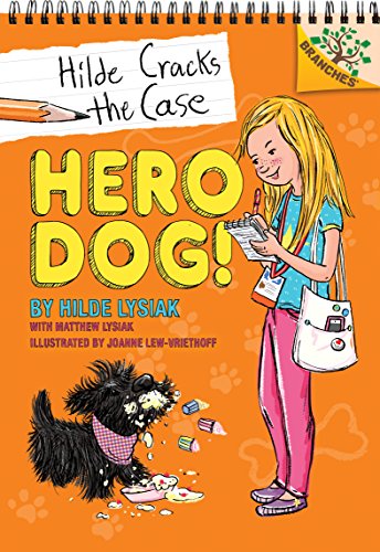 Beispielbild fr Hero Dog!: a Branches Book (Hilde Cracks the Case #1) (Library Edition) zum Verkauf von Better World Books