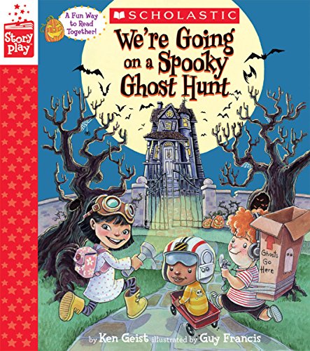 Stock image for We're Going on a Spooky Ghost Hunt (a StoryPlay Book) for sale by Better World Books