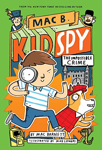 9781338143683: The Impossible Crime (Mac B., Kid Spy #2) (Volume 2)