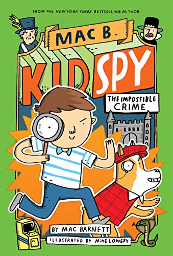 9781338143683: The Impossible Crime (Mac B., Kid Spy #2) (2)