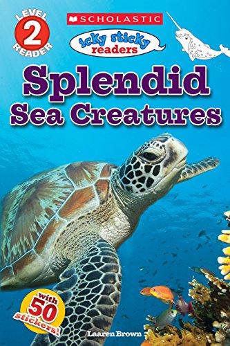 Stock image for Icky Sticky Readers: Splendid Sea Creatures (Scholastic Reader, Level 2) for sale by SecondSale