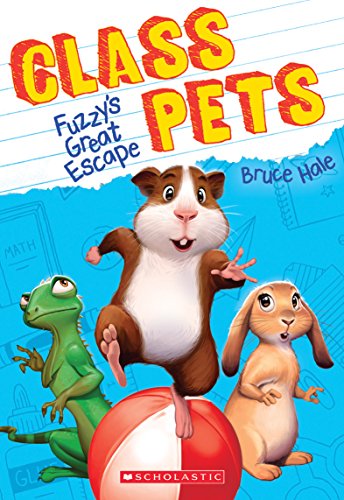 Beispielbild fr Fuzzy's Great Escape (Class Pets #1) zum Verkauf von Better World Books