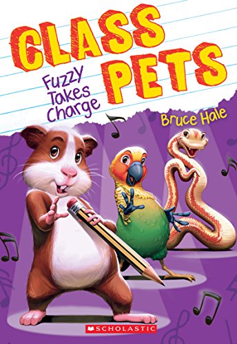 9781338145212: Fuzzy Takes Charge (Class Pets #2) (2)