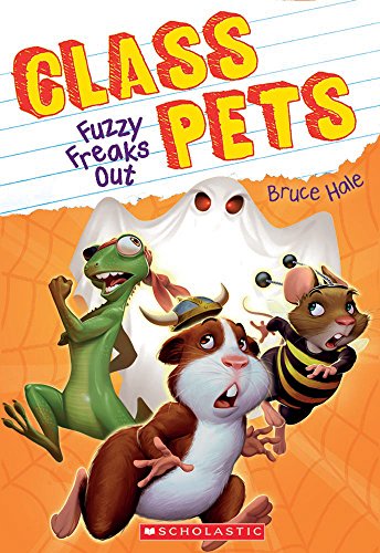 9781338145243: Fuzzy Freaks Out (Class Pets #3) (3)