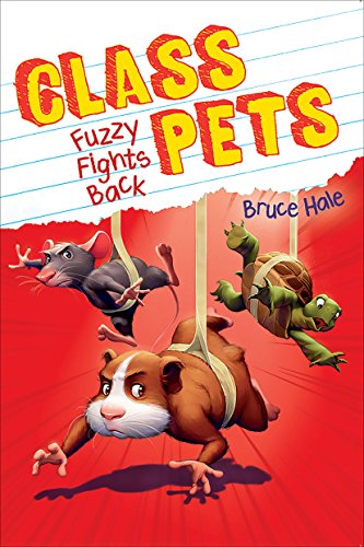 Beispielbild fr Fuzzy Fights Back (Class Pets #4) (Library Edition) zum Verkauf von Better World Books