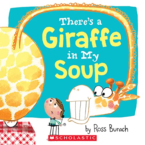 Stock image for There's a Giraffe In My Soup for sale by Gulf Coast Books