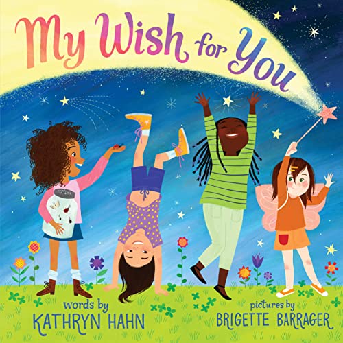 9781338150407: My Wish for You: Lessons from My Six-Year-Old Daughter