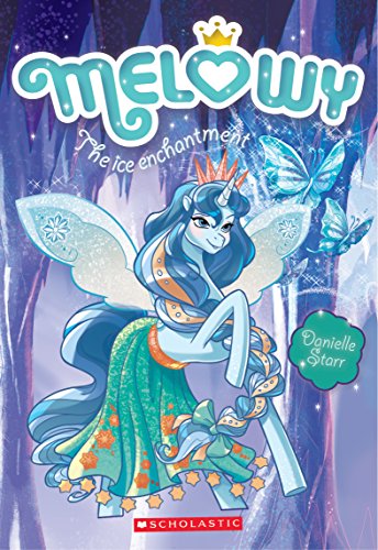 Stock image for The Ice Enchantment (Melowy #4) for sale by SecondSale