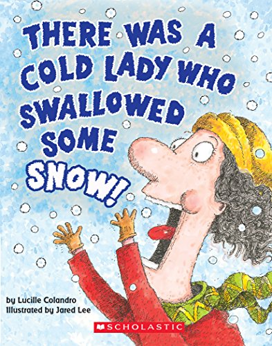 Beispielbild fr There Was a Cold Lady Who Swallowed Some Snow! (A Board Book) zum Verkauf von Blackwell's