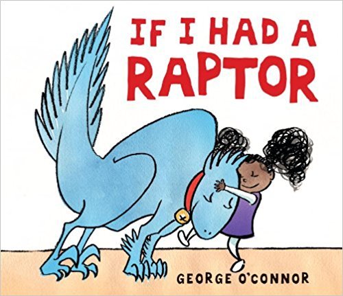 Stock image for If I Had A Raptor for sale by Better World Books