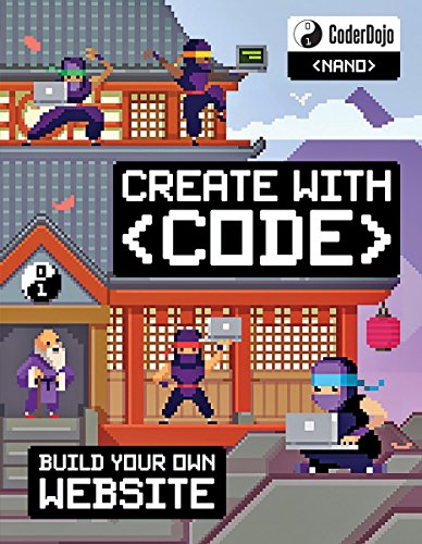 Stock image for CoderDojo Nano : Building a Website - Create with Code for sale by Better World Books: West