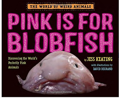 Beispielbild fr Pink is for Blobfish zum Verkauf von SecondSale