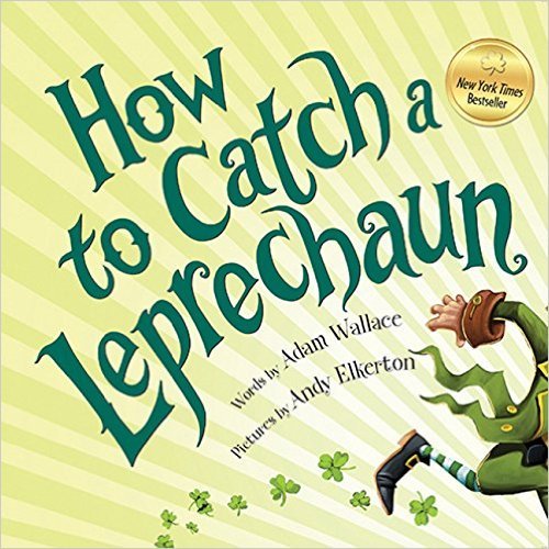 9781338157604: How To Catch A Leprechaun