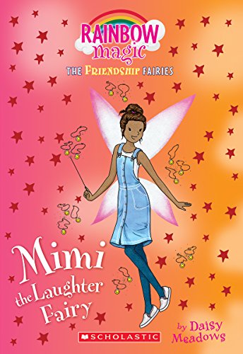 Beispielbild fr Mimi the Laughter Fairy (Friendship Fairies #3): A Rainbow Magic Book (3) (The Friendship Fairies) zum Verkauf von BooksRun