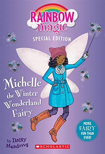 Imagen de archivo de Michelle the Winter Wonderland Fairy (Rainbow Magic Special Edition) a la venta por SecondSale
