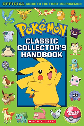 Beispielbild fr Classic Collectors Handbook: An Official Guide to the First 151 Pokmon (Pokmon) zum Verkauf von Goodwill of Colorado