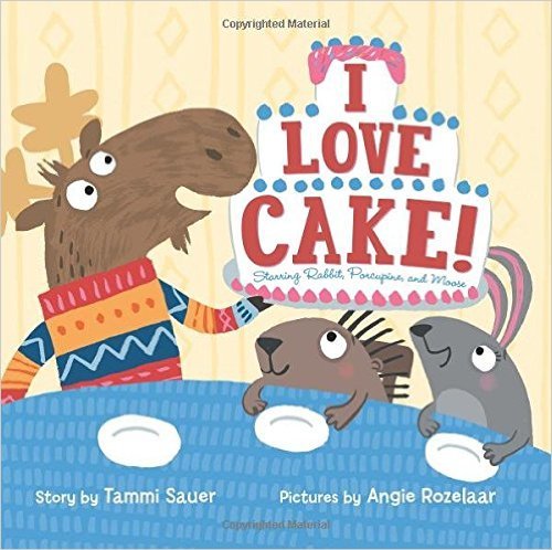 Stock image for I Love Cake! for sale by Gulf Coast Books