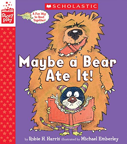 9781338161106: Maybe a Bear Ate It (a Storyplay Book)