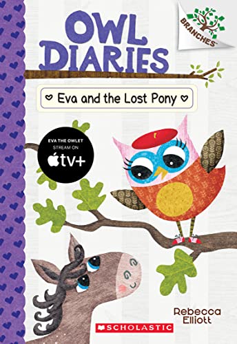 9781338163032: Eva and the Lost Pony: A Branches Book (Owl Diaries #8) (8)