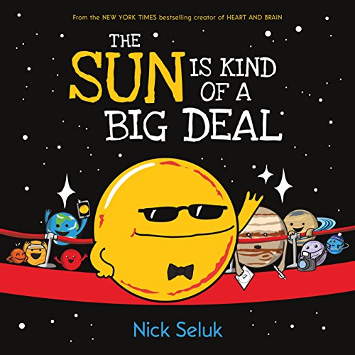 Stock image for The Sun Is Kind of a Big Deal for sale by Better World Books