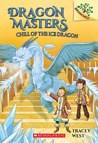 Imagen de archivo de Chill of the Ice Dragon: A Branches Book (Dragon Masters #9) (9) a la venta por Jenson Books Inc
