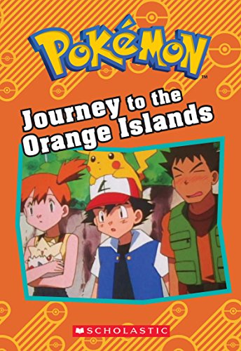 9781338175653: Journey to the Orange Islands (Pokmon: Chapter Book) (Pokemon)