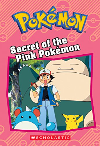 Stock image for Secret of the Pink Pokmon (Pokmon: Chapter Book) for sale by Blackwell's