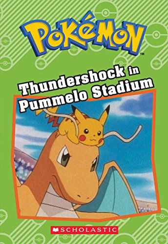 9781338175981: Thundershock in Pummelo Stadium (Pokmon Classic Chapter Book #6) (Pokemo)
