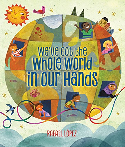 Imagen de archivo de We've Got the Whole World in Our Hands a la venta por Lakeside Books