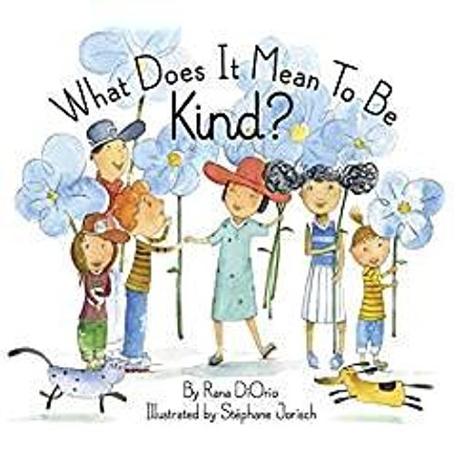 Stock image for What Does it Mean To be Kind with read along CD for sale by Decluttr