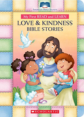 9781338185294: My First Read and Learn Love & Kindness Bible Stories (American Bible Society My First Read and Learn)