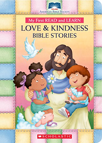 9781338185294: My First Read and Learn Love & Kindness Bible Stories (American Bible Society)