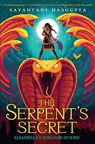 9781338185706: Kiranmala and the Kingdom Beyond #1: The Serpent's Secret: Volume 1