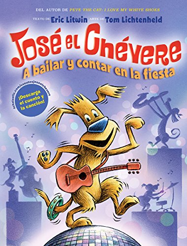 Stock image for A Jos el Ch vere: a Bailar y Contar en la Fiesta (Groovy Joe: Dance Party Countdown) for sale by Better World Books: West