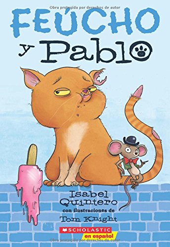 Stock image for Feucho Y Pablo (Ugly Cat & Pablo), Volume 1 (Feucho y Pablo) [Spanish] for sale by Gulf Coast Books