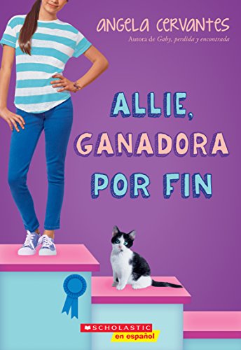 Stock image for Allie, ganadora por fin (Allie, First at Last): A Wish Novel (Spanish Edition) for sale by SecondSale