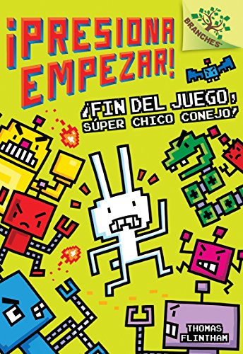 Beispielbild fr Presiona Empezar! #1: Fin Del Juego, Sper Chico Conejo! (Game over, Super Rabbit Boy!) (Library Edition) : Un Libro de la Serie Branches zum Verkauf von Better World Books