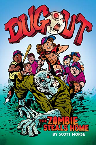 9781338188103: Dugout: The Zombie Steals Home: A Graphic Novel