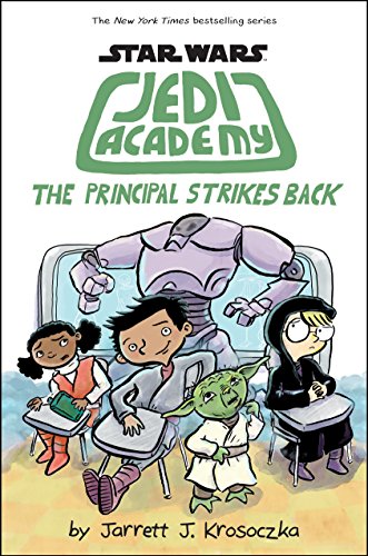 9781338188240: The Principal Strikes Back (Star Wars: Jedi Academy #6)