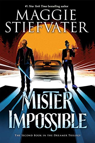 Beispielbild fr Mister Impossible (the Dreamer Trilogy #2) zum Verkauf von Better World Books