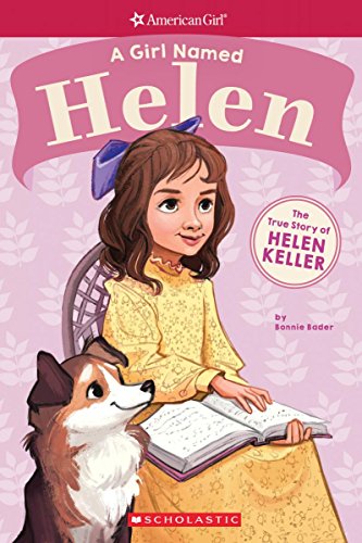9781338193039: A Girl Named Helen: The True Story of Helen Keller