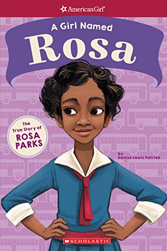 Imagen de archivo de A Girl Named Rosa: The True Story of Rosa Parks (American Girl: A Girl Named) a la venta por Gulf Coast Books