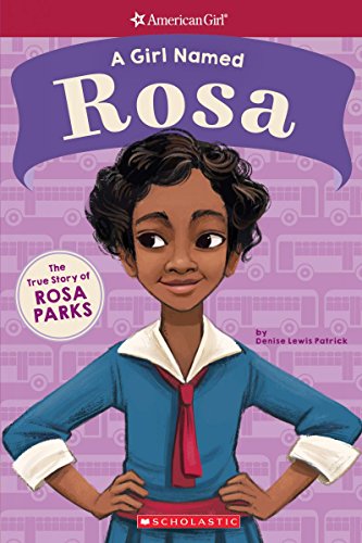 9781338193077: A Girl Named Rosa: The True Story of Rosa Parks (American Girl a Girl Named)