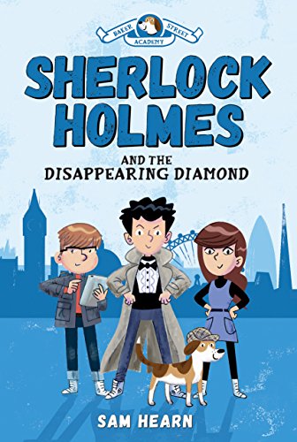 Beispielbild fr Sherlock Holmes and the Disappearing Diamond (Baker Street Academy #1) (1) zum Verkauf von HPB-Red